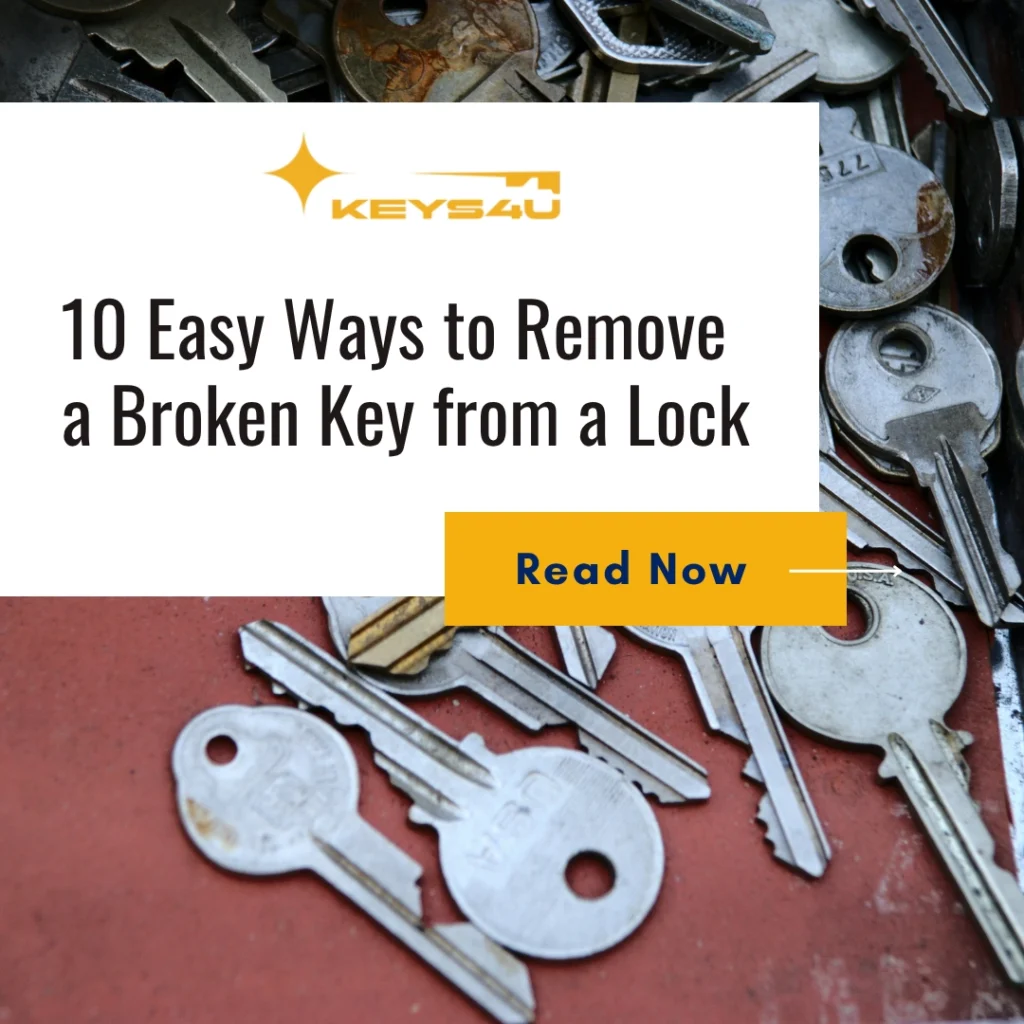 10 Easy Ways to Remove a Broken Key from a Lock