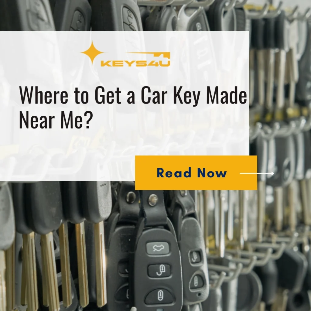 Where to Get a Car Key Made Near Me