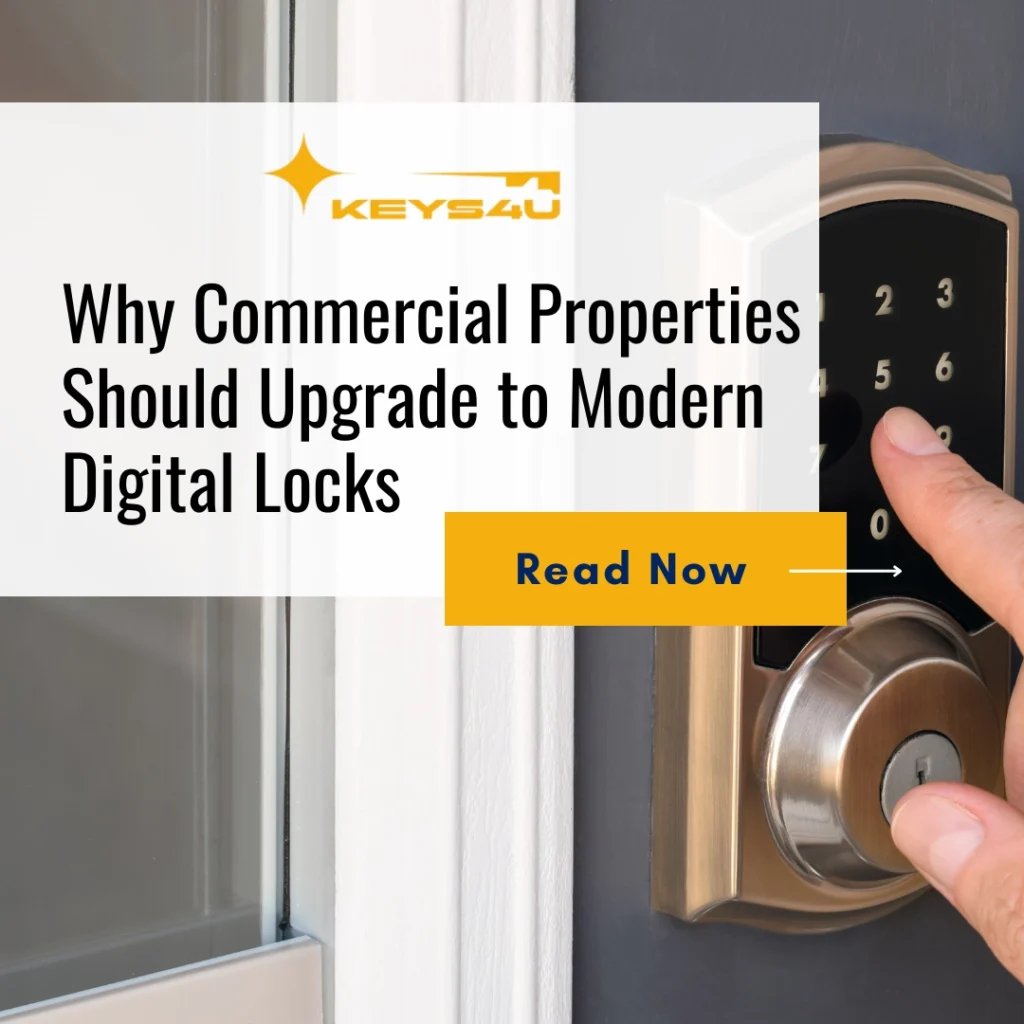 Why Commercial Properties Should Upgrade to Modern Digital Locks