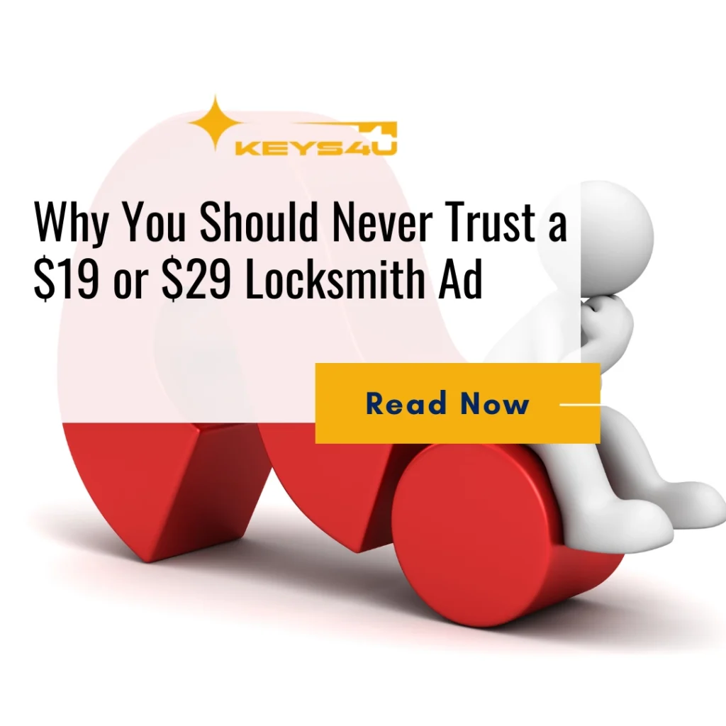Why You Should Never Trust a $19 or $29 Locksmith Ad