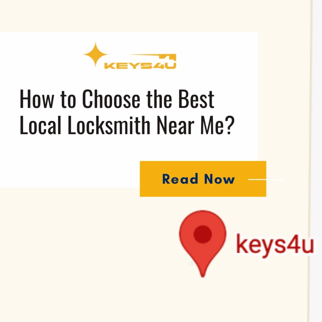 How to Choose the Best Local Locksmith Near Me